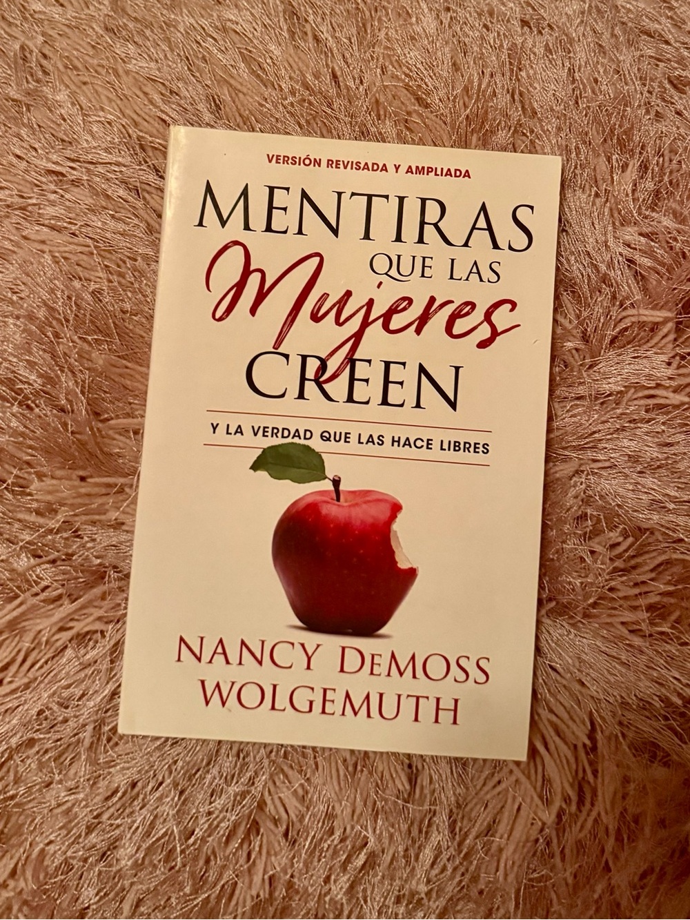 "Mentiras que las Mujeres Creen" - Nancy Demoss